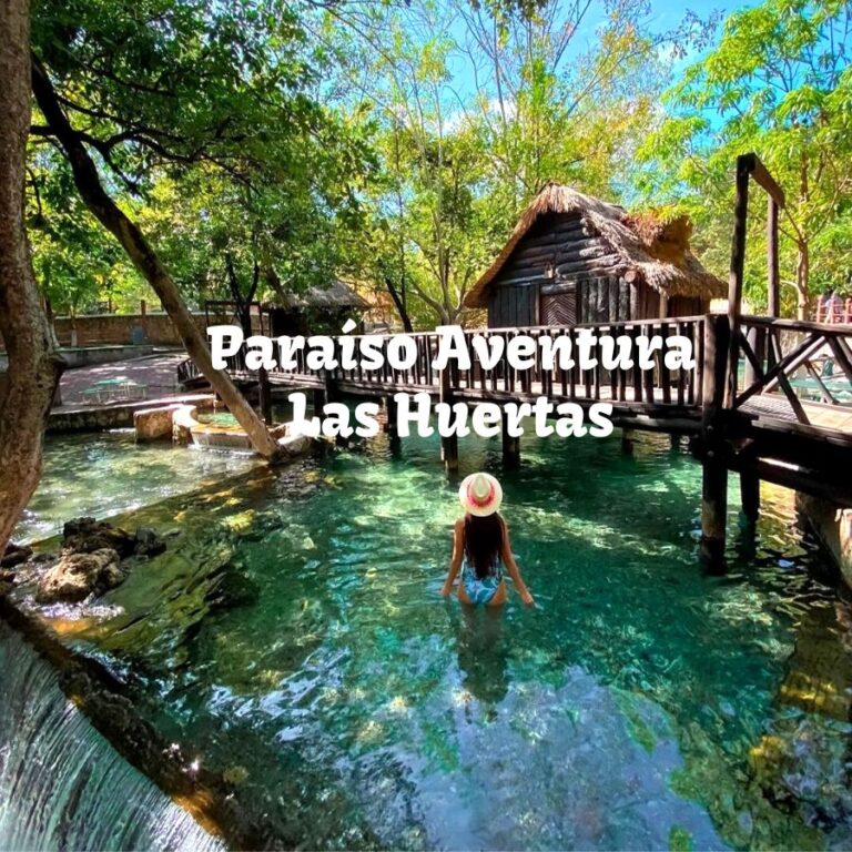 PARAÍSO AVENTURA LAS HUERTAS